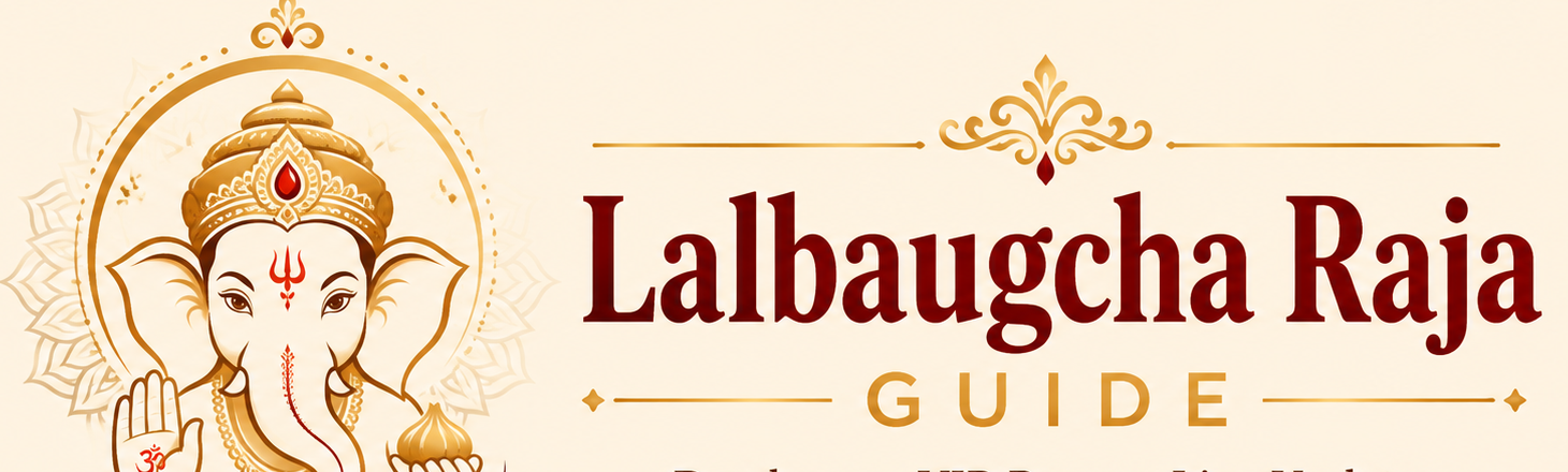 Lalbaugcha Raja Guide